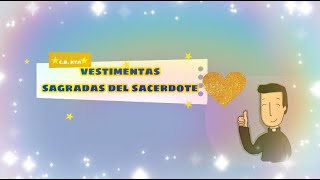 Vestimentas Sagradas del Sacerdote [upl. by Romilda]