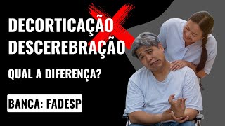 Decorticação e Descerebração Qual a diferença  Fisioterapia Neurológica [upl. by Schnabel]