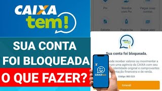 ⚠️ CONTA CAIXA TEM BLOQUEADO COMO LIBERAR O ACESSO E COMO EVITAR BLOQUEIOU [upl. by Kuhn]