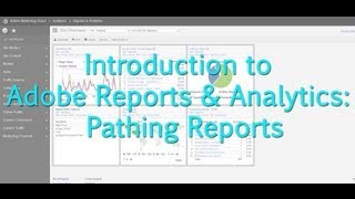 Tutorial Adobe Reports amp Analytics Pathing Reports [upl. by Dustie]