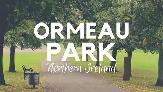 Ormeau Park Off the Ormeau Road  County Antrim Belfast  but officially County Down [upl. by Lecirg]