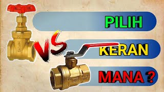 Perbedaan Kran Air Ball Valve dan Gate Valve [upl. by Ysteb481]