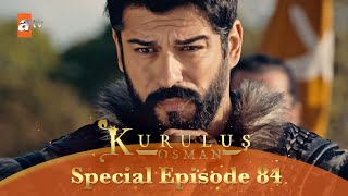 Kurulus Osman Urdu  Special Episode for Fans 84 [upl. by Sine214]