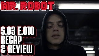 Mr Robot Season 3 Episode 10 Recap amp Review  eps39shutdownr  S3 Finale Breakdown [upl. by Herr]