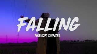 Trevor Daniel  Falling Lyrics [upl. by Manouch]