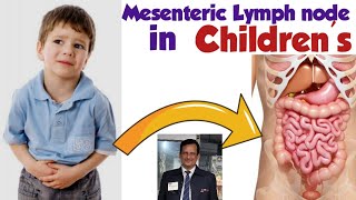 बच्चों के पेट में गांठ क्यों होती है  Meaning of Mesenteric Lymph Nodes In Childrens ajaykaushik [upl. by Aronle]