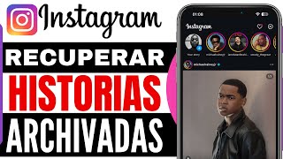 Cómo Recuperar Historias Archivadas en Instagram Fácil 2024 [upl. by Vorfeld]