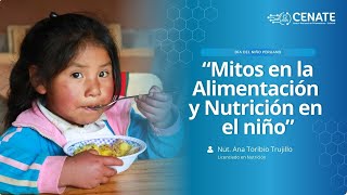 Mitos en la Alimentación y Nutrición en el niño [upl. by Tooley]