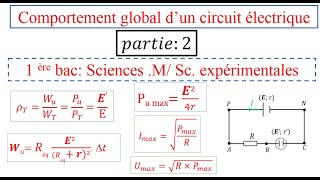 Comportement global dun circuit électrique 1Bac sciences expérimentales mathématiques partie 2 [upl. by Berkley529]