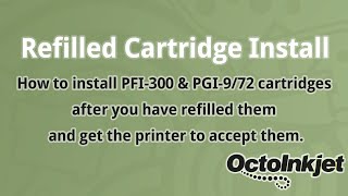 Refilled Cartridges  Installing in a Canon PFI300 and getting the printer to accept them [upl. by Eiralav]