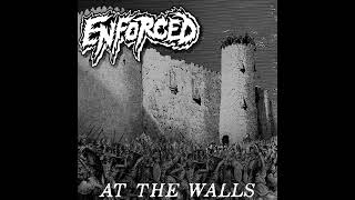 Enforced  At The Walls Full Album 2019 [upl. by Lavud952]