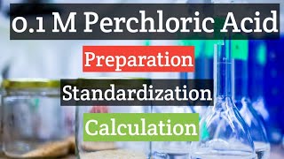 How To Make Perchloric Acid Volumetric Solution [upl. by Annoed703]