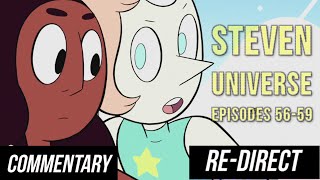 REDIRECT Blind Commentary Steven Universe Episodes 5659 [upl. by Niwrehs]