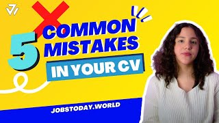 5 Common MISTAKES in your CV  JOBSTODAYWORLD [upl. by Sosthena41]