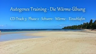 Autogenes Training  Wärme Übung  Strand  herrlich entspannt einschlafen [upl. by Matazzoni724]