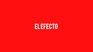 El Efecto 8D [upl. by Sami]