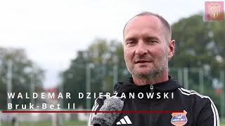 Podsumowanie meczu MKS Kalwarianka  Bruk Bet Termalica II  Waldemar Dzierżanowski  14092024 [upl. by Tteve]