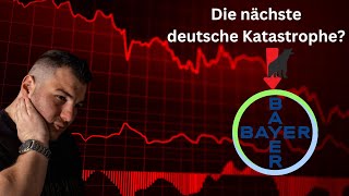 Kaufchance oder Katastrophe  Bayer crasht [upl. by Erline810]