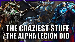 The Alpha Legions 5 Most INSANE Missions  Warhammer 40k Lore [upl. by Sahcnip617]