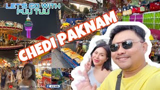 🇹🇭 Chedi Paknam စျေးပွဲ​တော်သို့ Let’s Go With Puu Tuu  Ep 6 [upl. by Berga650]