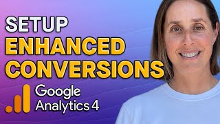 How to Setup Enhanced Conversions in Google Analytics 4  StepByStep Guide [upl. by Gery]