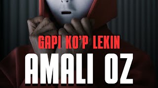 GAPI KO’P LEKIN AMALI OZ [upl. by Sanfo]