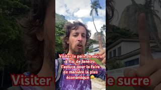 Visiter le Pain de Sucre à Rio de Janeiro l’astuce pour le faire de manière la plus économique 🤑 [upl. by Harrington708]