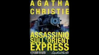 Audiolibro  Assassinio sullOrient Express part1  Agatha Christie [upl. by Esenej510]