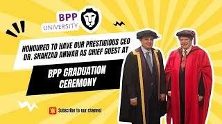 Honored to Have Our CEO as Chief Guest  BPP University Graduation Ceremony 🎓 [upl. by Jecoa]