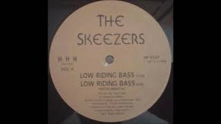 The Skeezers  Low Riding Bass Instrumental [upl. by Emanuele]