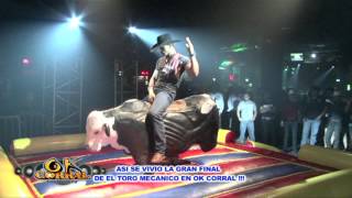 FINAL DEL CONCURSO DE TORO MECANICO DE OKCORRAL DE FORT WORTH TX [upl. by Dinse525]