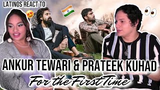 I LOVE THIS MAN❤ Waleska amp Efra react to Dil Beparvah by Ankur Tewari amp Prateek Kuhad [upl. by Serdna]