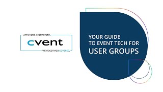 Cvent event tech for user groups [upl. by Deina]