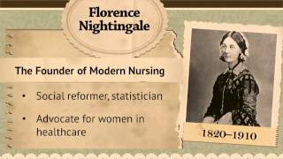 Nurses Week 2013 5 Nurses Who Changed the Face of Healthcare [upl. by Ruttger]