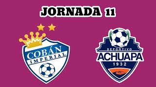 Coban vs Achuapa en vivo jornada 11 [upl. by Nnylirej]