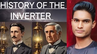 History of the Inverter [upl. by Gruber]