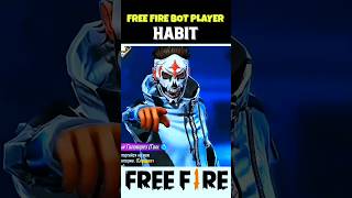 FREE FIRE BOT PLAYERS HABIT 🔥😱😵freefire shorts shortsfeed [upl. by Maggi]