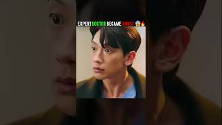 Expert Doctor Became a Ghost 👻😱🔥  Ghost Doctor I ghostdoctor kdrama fyp shorts [upl. by Lamiv]