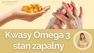 Czy Omega 3 obniża stan zapalny w ogranizmie [upl. by Worrad689]