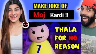 THALA For No Reason  MAKE JOKE OF REACTION MJO By Saurabh Shukla [upl. by Violante28]