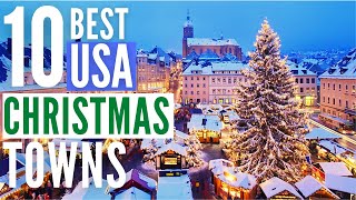 Top 10 Best Christmas Towns in America [upl. by Janine]