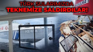 YUNAN SAHİL GÜVENLİK BOTU TEKNEMİZE SALDIRDI  TEKNEMİZ PARAMPARÇA  TÜRK SULARIMIZDA YAŞANANLAR [upl. by Yddub464]