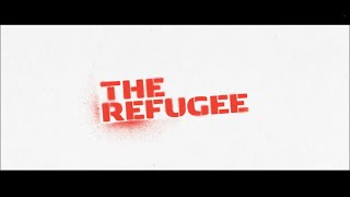 quotThe Refugeequot Official Trailer  2024 [upl. by Klump521]