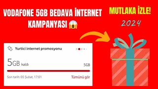 VODAFONE 5GB BEDAVA İNTERNET KAMPANYASI 2024 YENİ MUTLAKA İZLE [upl. by Bobbe326]