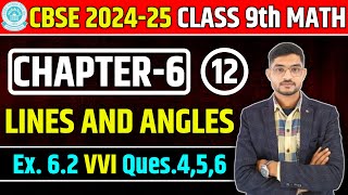 Lines And Angles Class 9 Maths  Exercise 62 VVI Ques 4 5 6  Chapter 6  cbse  NCERT  9th Maths [upl. by Ayin]