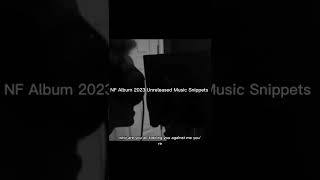 NF Album 2024 Unreleased Music Snippets [upl. by Ahsiryt]