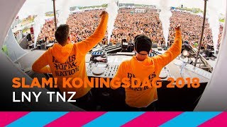 LNY TNZ DJset  SLAM Koningsdag 2018 [upl. by Honna]