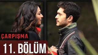 Çarpışma 11 Bölüm [upl. by Ollecram]