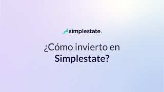 Cómo invertir en Simplestate  Paso a paso [upl. by Adliw]