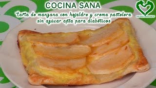 Tarta de manzana con hojaldre y crema pastelera sin azúcar apta para diabéticos [upl. by Reisinger]